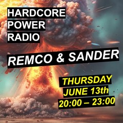 HARDCORE SHOW #12 | REMCO & SANDER | 2024