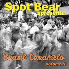 Spot Bear apresenta Brasil Caramelo vol. 4