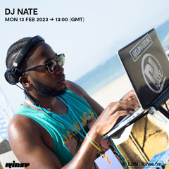 DJ Nate - 13 February 2023