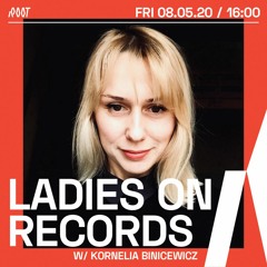 Ladies On Records | Root Radio 08/05/2020