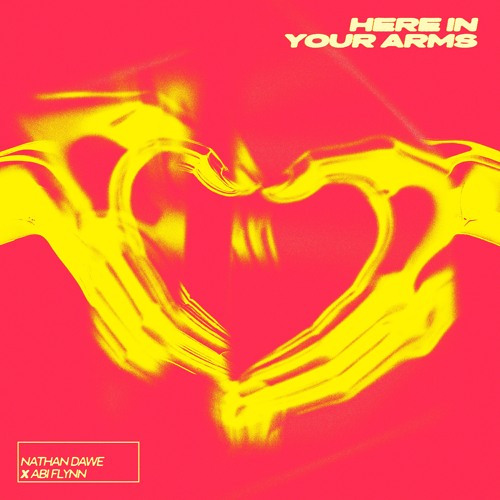 Nathan Dawe X Abi Flynn - Here In Your Arms (Brent Anthony Remix)