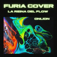 Furia Remix - Onlion (La Reina Del Flow 2)