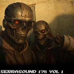 SESION MAKINA & HARDTRANCE | SERRASOUND 175 VOL #1