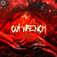 Tegula - Gut WRENCH (Oxytocin Bootleg)