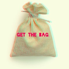 GET_THE_BAG ft Jahquiin & Content