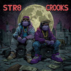STR8 CROOKS