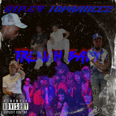 OTP.C4 X TOPRANKC2 - Trench Baby