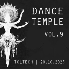 Dance Temple | Vol. 9 | Bali | 20.10.2025
