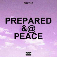Prepared & @ Peace (Prod. NashWDF)