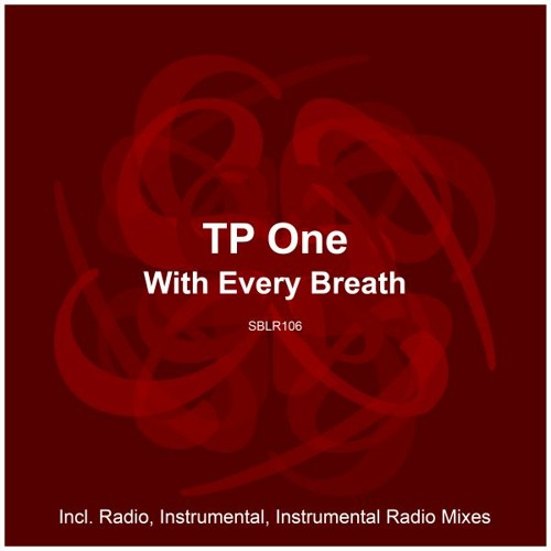 TP One - With Every Breath