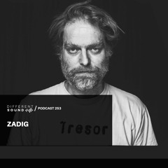 DifferentSound invites Zadig / Podcast #253