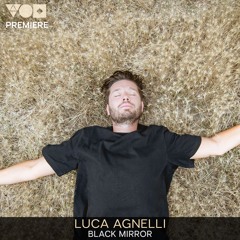 Premiere: Luca Agnelli - Black Mirror [Etruria Beat]