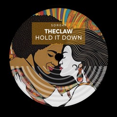 TheClaw - Hold It Down [Solardish Records]
