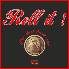 Roll It ! (no copyright music)