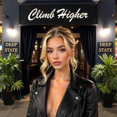 Climb Higher - D-Lish Deep State Session