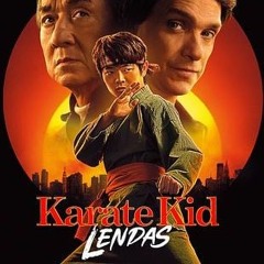 Karate Kid: Os Campeões (2025) Filme Completo Legendado em português