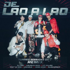 De Lao A Lao (Remix) - DJ Tao, Kaleb Di Masi, LIT killah, Alan Gomez, Omy de Oro, Javiielo