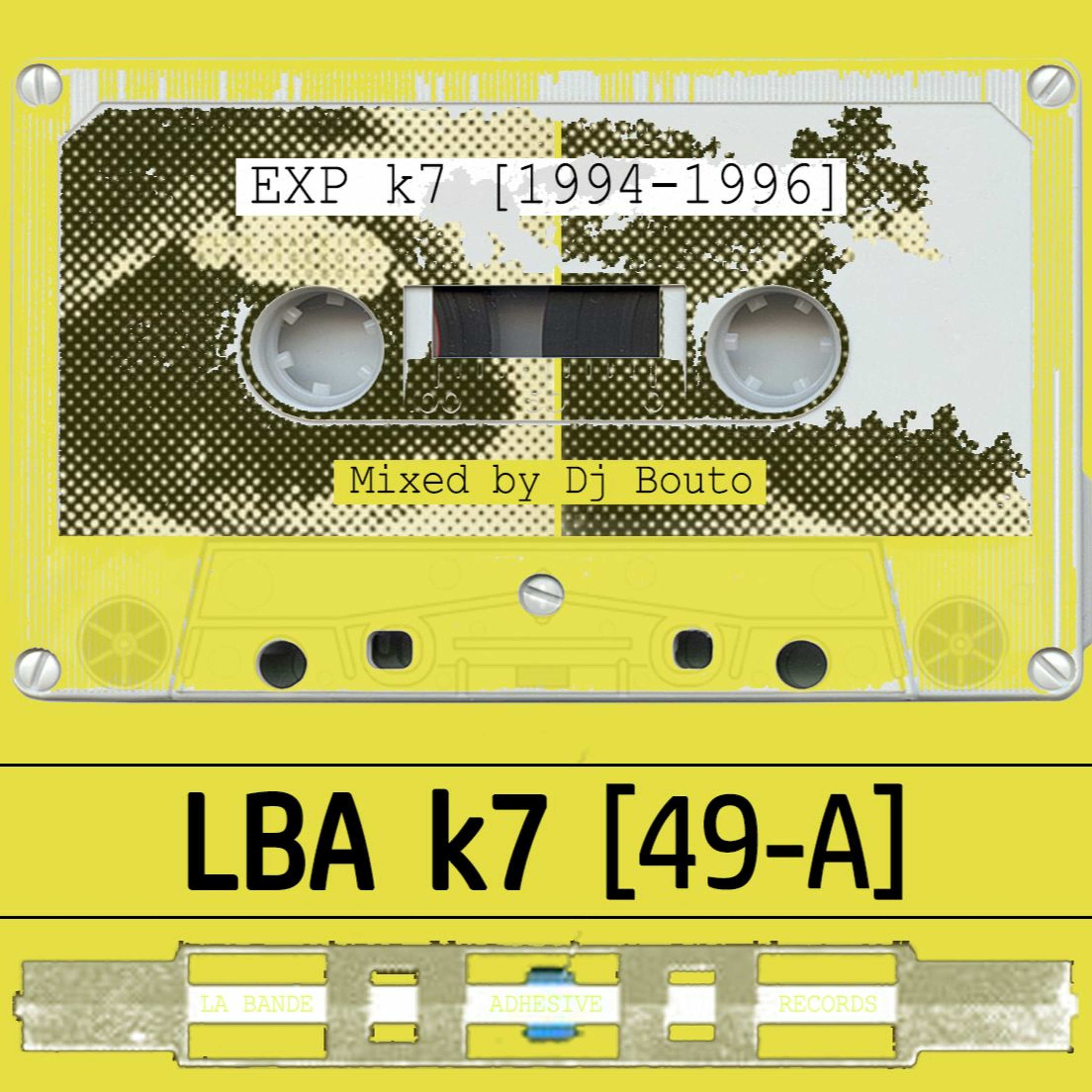 LBA K7 [049-A] - Dj Bouto episode artwork