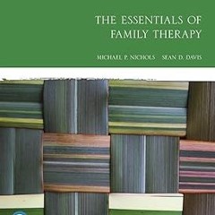 Essentials of Family Therapy, The (The Merrill Social Work and Human Services) BY: Nichols Mich