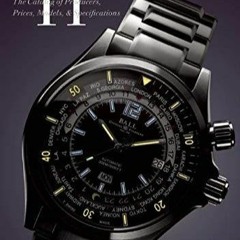 Epub Wristwatch Annual 2011: The Catalog of Producers, Prices, Models, and Speci