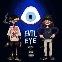 Evil Eye (Ft. BNO)