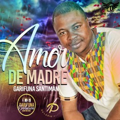Santiman - Amor De Madre (Produced by Tony Kroos)