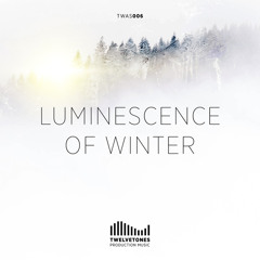 TWAS 006 Luminescence Of Winter - Montage