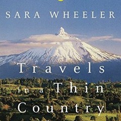 Read pdf Travels in a Thin Country: A Journey Through Chile (Modern Library (Paperback)) by  Sara Wh