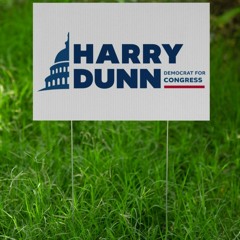 Harry Dunn for Congress Yard Sign