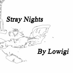 Stray Nights