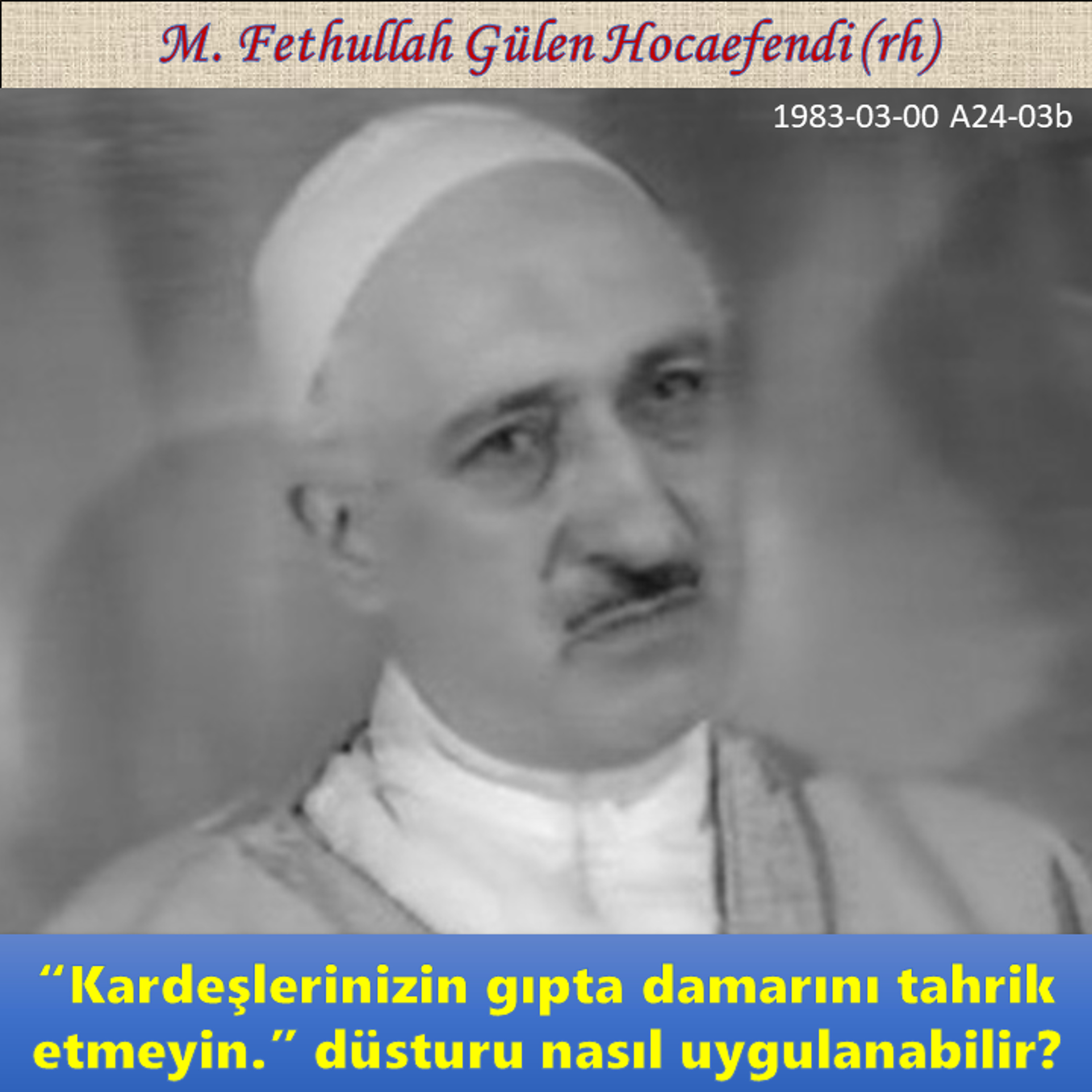 1983-03-00 A24-03b “Kardeşlerinizin gıpta damarını tahrik etmeyin.” düsturu nasıl uygulanabilir?
