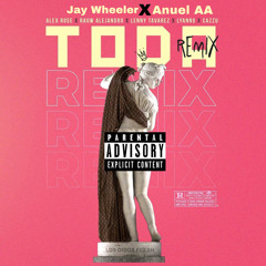 Toda Remix 2 ( Full Version ) Alex Rose X Jay Wheeler X Anuel AA X Lenny Tavárez X Cazzu X Lyanno