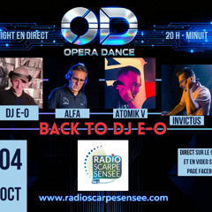 OPERA DANCE - 251004 DJ NIGHT BACK TO DJ EO  (dj E.O -atomik-v -invictus-dj Alfa ) PART 1