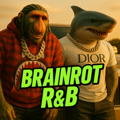 Brainrot R&B