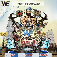 WE Sailor Barber - GAPPYDEEJAY #Weparty