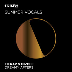 Dreamy Afters Feat. Mizbee - Tierap