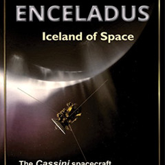 [ACCESS] PDF 💘 Enceladus - Iceland of Space: The Cassini spacecraft over the moon of
