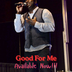 Good For Me (Grown Folks Mix