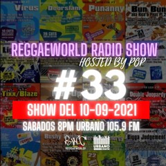 ReggaeWorld RadioShow #33 (Greensleeves Rhythm Special)(09-10-21) Hosted By Pop @ Urbano 105.9 FM