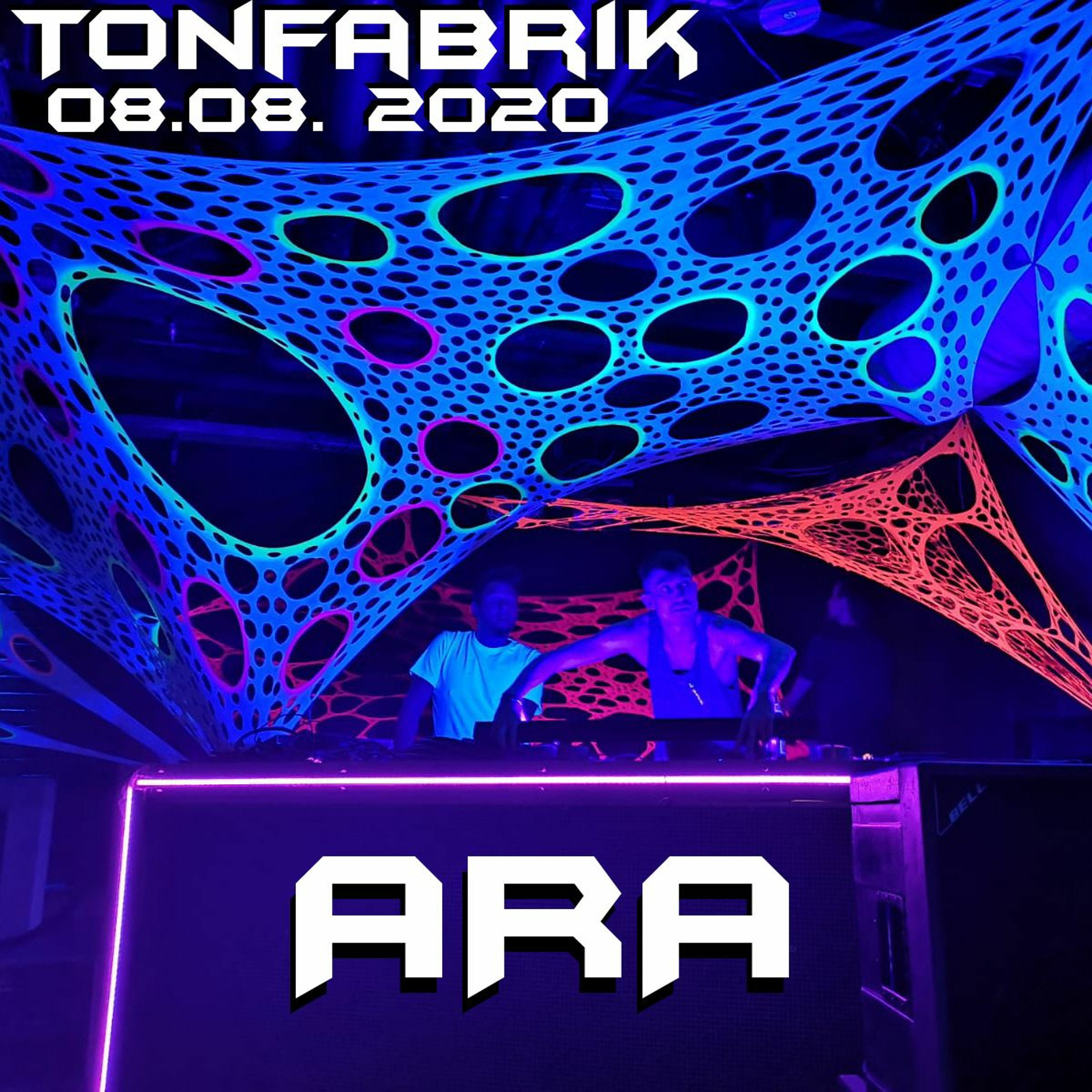 ARA @ Tonfabrik Rave Aalen 08.08. 2020 episode artwork