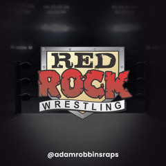 Adam Robbins - Red Rock Wrestling Anthem