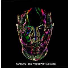 Generate - Eric Pyrdz (Fairfield Remix)