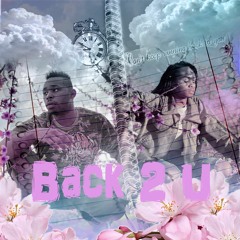 Back 2 U(feat. Naomi Graye)