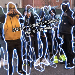 READY 4 WAR (780 RELLO X 780 Pdubz).mp3