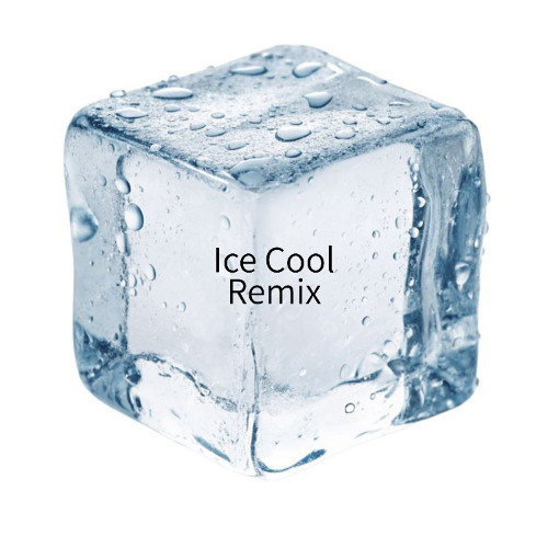 Ice Cool Remix