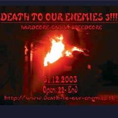 Hassfront @ Death To Our Enemies III (2003-2004)