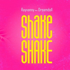 Rayvanny & DreamDoll — Shake Shake