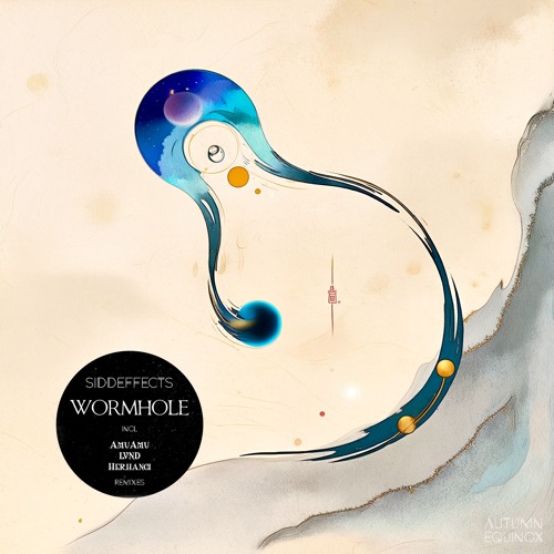 SiddEffects - WormHole [Autumn Equinox]