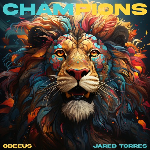 Odeeus, Jared Torres - Champions