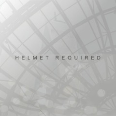 Helmet Required